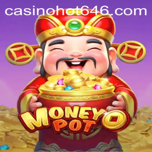MoneyPot: Dive into the Exciting World of Hot646